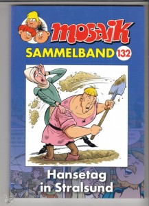 Mosaik Sammelband 132: Hansetag in Stralsund (Softcover)