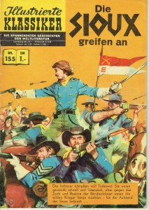 Illustrierte Klassiker 155: Die Sioux greifen an (1. Auflage)