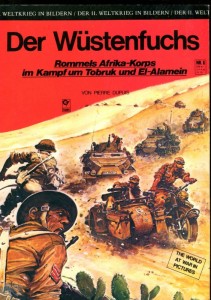 Der II. Weltkrieg in Bildern 6: Der Wüstenfuchs