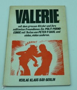 Valerie mit dem grossen Kitzler und ihre militanten Freundinnen