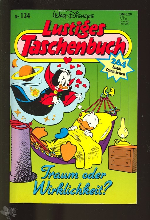 Walt Disneys Lustige Taschenbücher 134: Traum oder Wirklichkeit ?