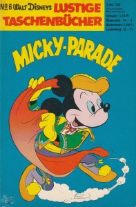 Walt Disneys Lustige Taschenbücher 6: Micky-Parade (1. Auflage)
