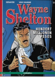 Wayne Shelton 9: Hundert Millionen Pesos