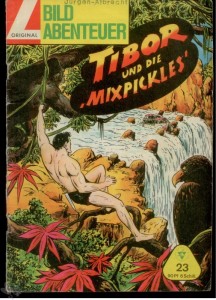 Bild Abenteuer 23: Tibor und die »Mixpickles«