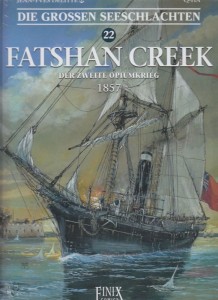Die grossen Seeschlachten 22: Fatshan Creek