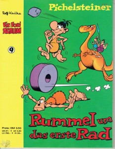 Fix und Foxi Album 9: Pichelsteiner: Rummel um das erste Rad