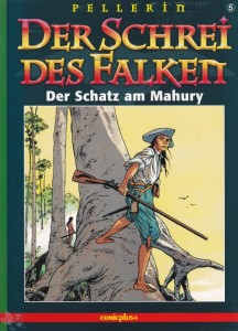 Der Schrei des Falken 5: Der Schatz am Mahury