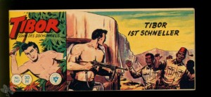 Tibor - Sohn des Dschungels (Lehning) 147: Tibor ist schneller