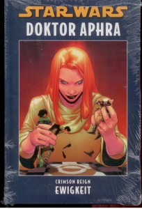 Star Wars Sonderband 143: Crimson Reign: Doktor Aphra - Ewigkeit (Hardcover)