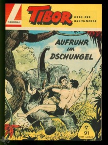 Tibor - Held des Dschungels (Lehning) 91: Aufruhr im Dschungel