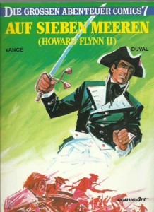 Die grossen Abenteuer Comics 7: Howard Flynn (2) - Auf sieben Meeren