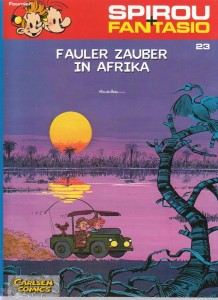 Spirou und Fantasio 23: Fauler Zauber in Afrika