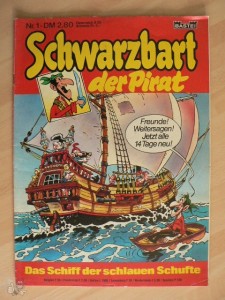 Schwarzbart der Pirat 1: Das Schiff der schlauen Schufte