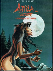 Attila ... Mon amour 6: Rom sehen und sterben