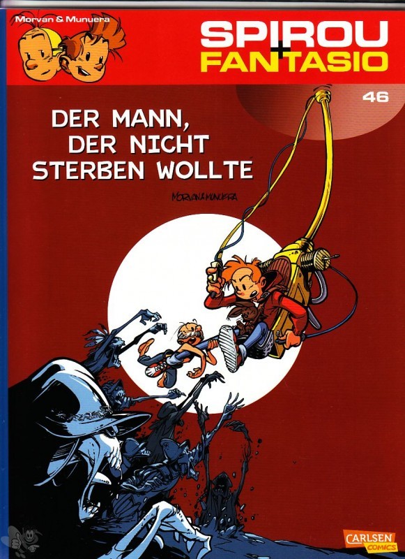 Spirou und Fantasio 46: Der Mann, der nicht sterben wollte