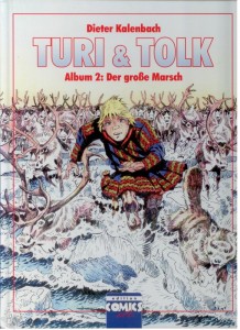 Turi &amp; Tolk 2: Der große Marsch