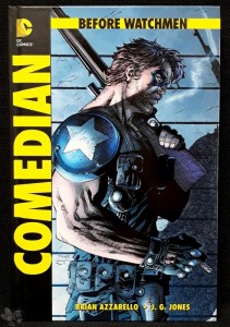Before Watchmen 3: Comedian (Hardcover)