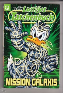 Walt Disneys Lustige Taschenbücher 543: Mission Galaxis