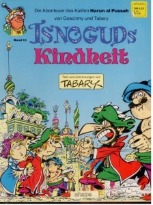 Isnogud 13: Isnoguds Kindheit
