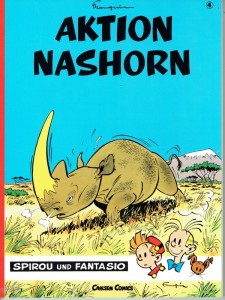 Spirou und Fantasio 4: Aktion Nashorn
