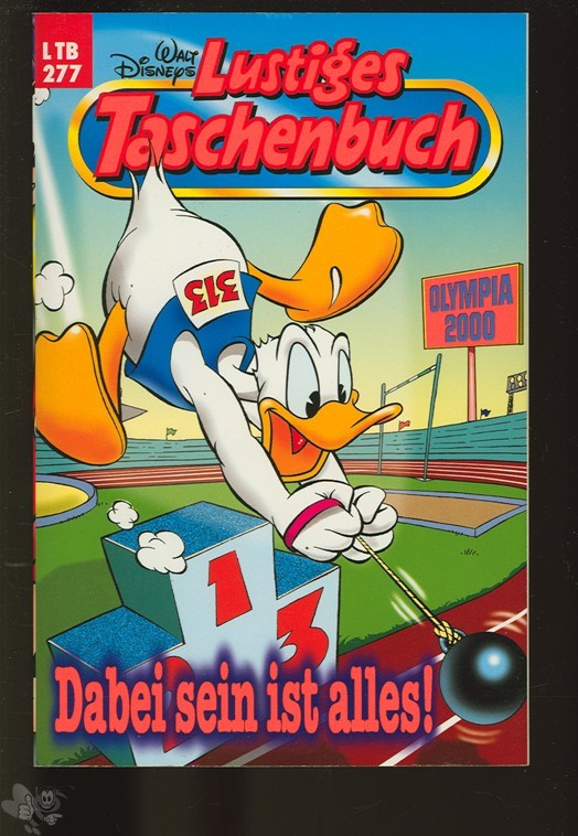 Walt Disneys Lustige Taschenbücher 277: Dabei sein ist alles !