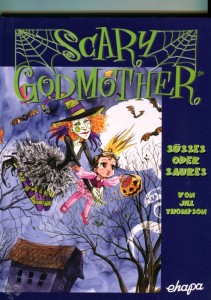 Scary Godmother 1: Süsses oder Saures