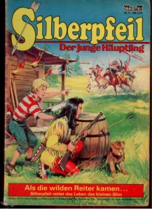 Silberpfeil - Der junge Häuptling 9: Als die wilden Reiter kamen...