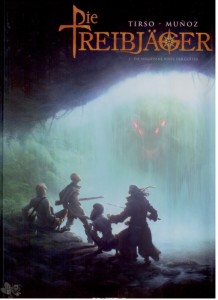 Die Treibjäger 1: Die vergessene Waffe der Götter