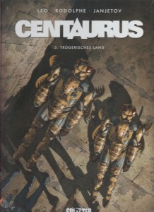 Centaurus 3: Trügerisches Land