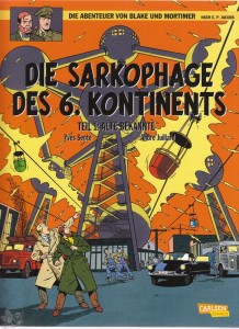 Die Abenteuer von Blake und Mortimer 13: Die Sarkophage des 6. Kontinents (Teil 1: Alte Bekannte)