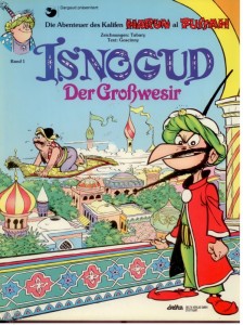Isnogud 1: Isnogud der Großwesir