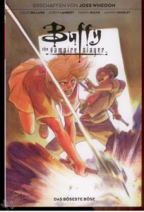 Buffy - The vampire slayer 5: Das böseste Böse