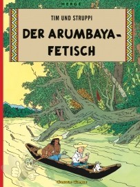 Tim und Struppi 5: Der Arumbaya-Fetisch