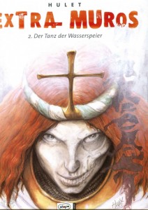 Extra-Muros 2: Der Tanz der Wasserspeier