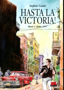 Hasta la Victoria 1: Kuba 1957
