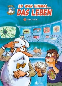 Es war einmal... das Leben 2: Das Gehirn