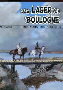 Der Sohn des Adlers 5: Das Lager von Boulogne (Limitierte Ausgabe)