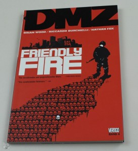 DMZ 4: Friendly fire