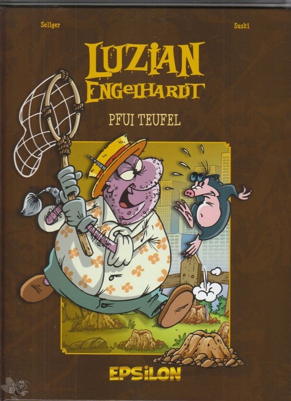 Luzian Engelhardt 5: Pfui Teufel