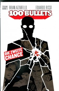 100 Bullets 2: Die zweite Chance