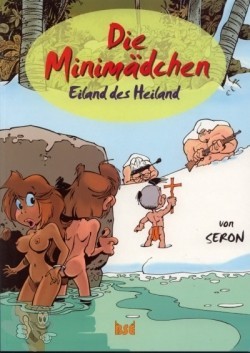 Die Minimädchen 4: Eiland des Heiland