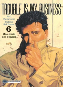 Trouble is my business 6: Das Ende der Sorgen