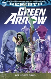 Green Arrow Megaband (Rebirth) 1: Der neunte Zirkel