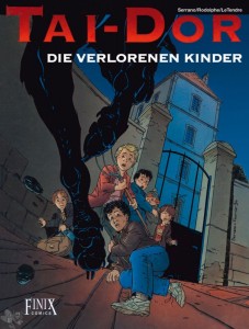 Tai-Dor 6: Die verlorenen Kinder