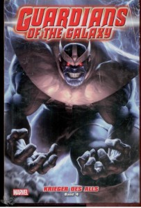 Guardians of the Galaxy: Krieger des Alls 4: (Hardcover)