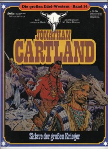 Die großen Edel-Western 14: Jonathan Cartland: Sklave der grossen Krieger (Softcover)