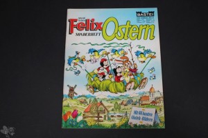 Felix Sonderheft : 1977: Sonderheft Ostern