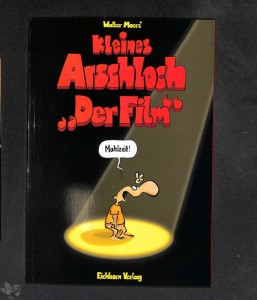 Kleines Arschloch - »Der Film« 