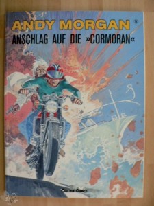 Andy Morgan 12: Anschlag auf die »Cormoran«