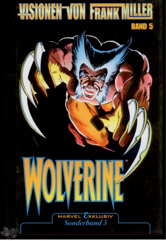 Marvel Exklusiv Sonderband 5: Visionen von Frank Miller (Band 5): Wolverine (Hardcover)
